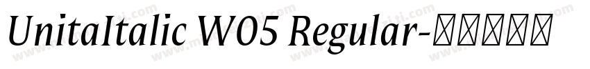 UnitaItalic W05 Regular字体转换